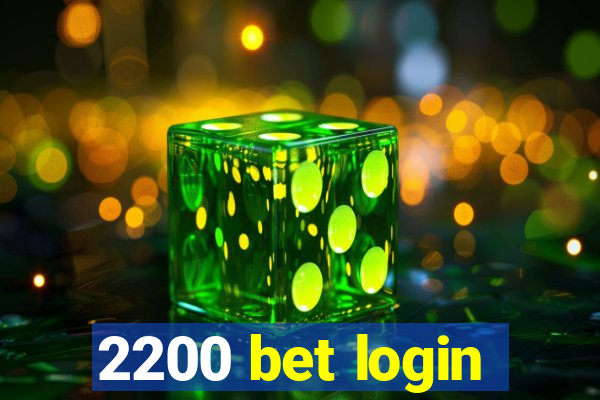 2200 bet login